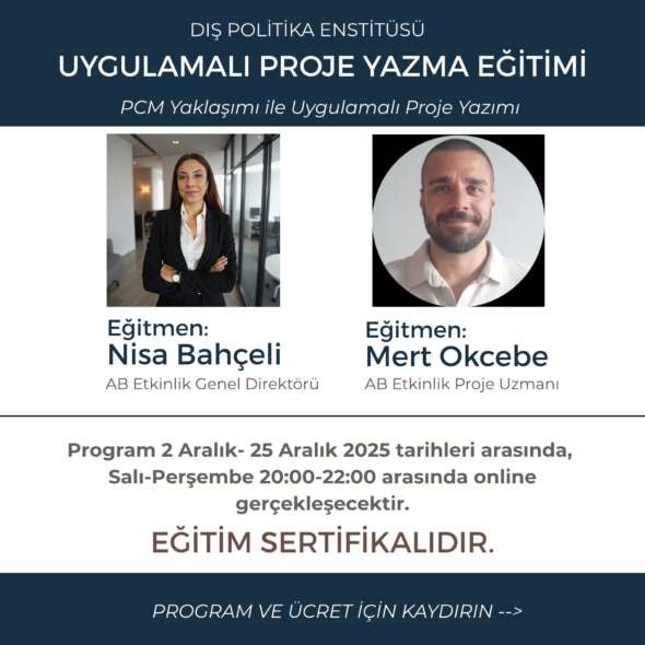 Dış Politika Enstitüsü Uygulamalı Proje Yazma Eğitimi - 2 (Genel Katılım)