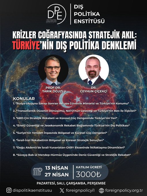 Krizler Coğrafyasında Stratejik Akıl: Türkiye’nin Dış Politika Denklemi