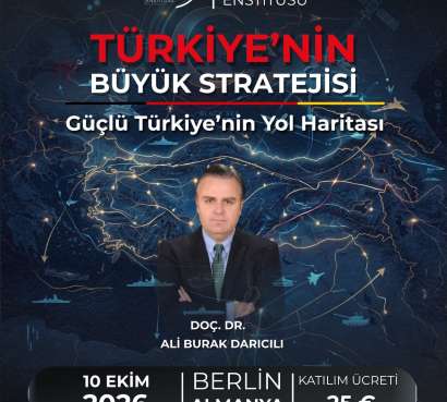 TÜRKİYE’NİN BÜYÜK STRATEJİSİ: Güçlü Türkiye’nin Yol Haritası